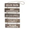 Wauw Houten Tuinladder Met Tekst “In Papa’s Schuur” 2 Wauw Houten Tuinladder Met Tekst “In Papa’s Schuur” -Lynn Dame Houten bord mijn Papa
